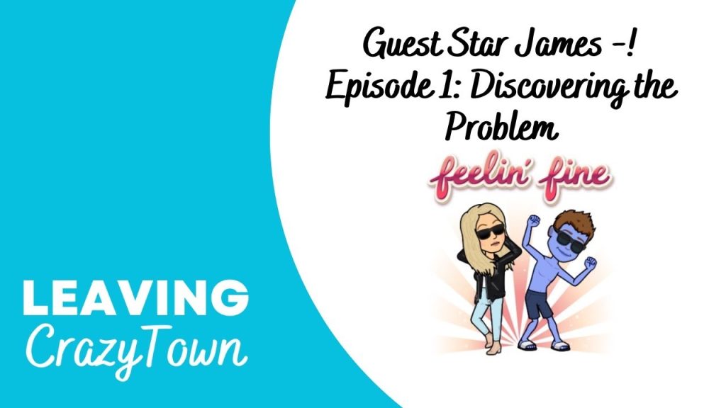 Leaving CrazyTown with Finn and Sarah Guest James - Episode 1 Discovering the Problem and Getting Sober in College